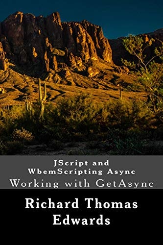 JScript and WbemScripting Async Working with GetAsync