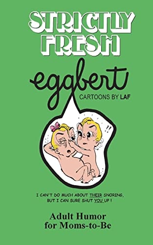 Strictly Fresh EGGBERT From the Original Published In 1973