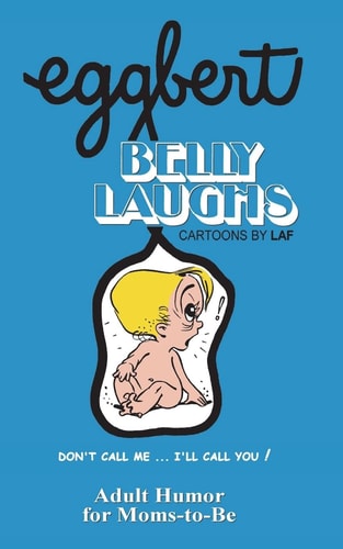 EGGBERT's Belly Laughs From the Original Published In 1974