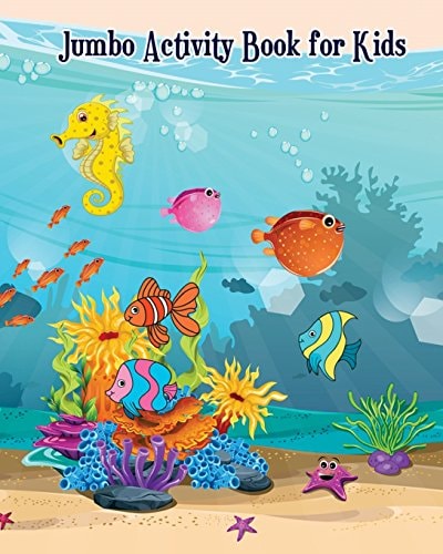 Jumbo Activity Book for Kids Fish and Sea Life! (Super Fun Coloring Books for Kids)