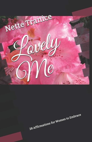 Lovely Me 28 Affirmations for Women to Embrace