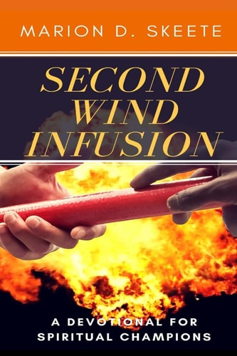 Second Wind Infusion A Devotional for Spiritual Champions