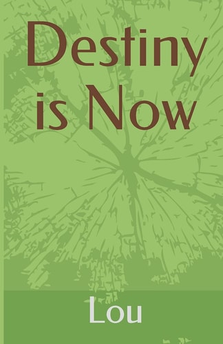 Destiny Is Now