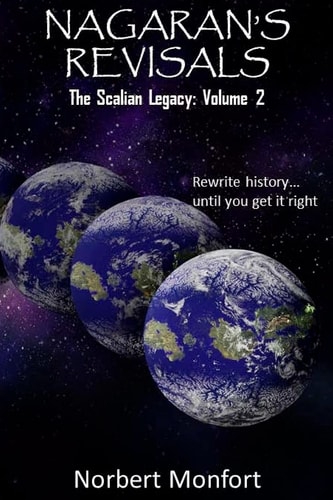Nagaran's Revisals The Scalian Legacy: Volume 2