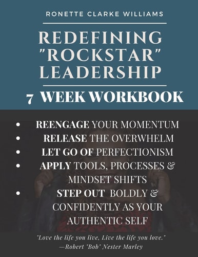 Redefining Rockstar Leadership 7 Week Workbook