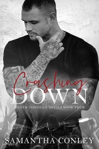 Crashing Down Silver Tongued Devils Series Book #4