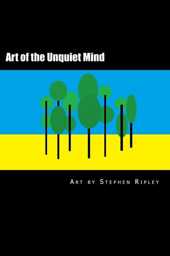 Art of the Unquiet Mind