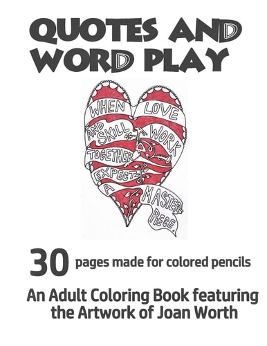 Quotes and Word Play 30 Drawings Made for Colored Pencil