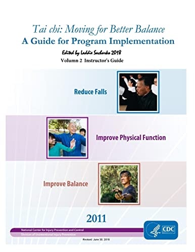 Tai Chi: Moving for Better Balance Instructor's Guide