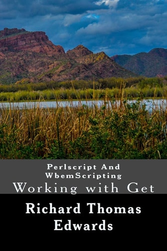 Perlscript And WbemScripting Working with Get