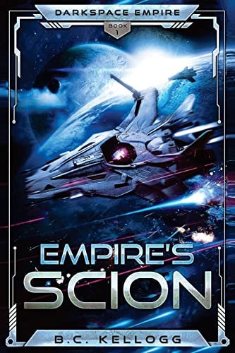 Empire's Scion Darkspace Empire Book One
