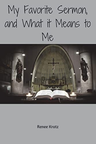 My Favorite Sermon and What It Means to Me