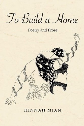 To Build a Home Poetry and Prose