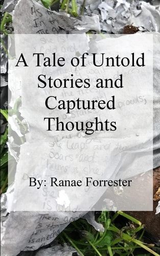 A Tale of Untold Stories and Captured Thoughts