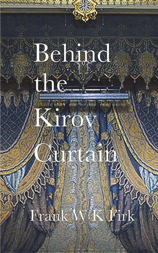 Behind the Kirov Curtain