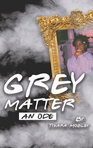 Grey Matter An Ode