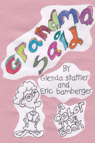 Grandma Said Childrens Book