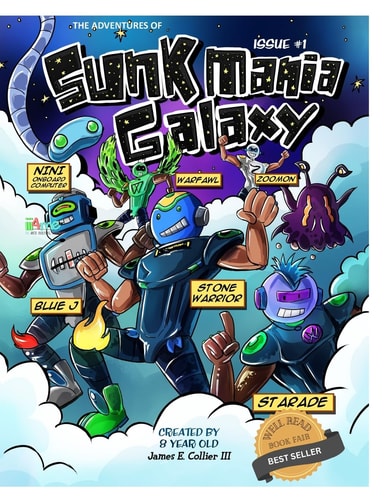 The Adventures of Sunkmania Galaxy The Comic Book Series