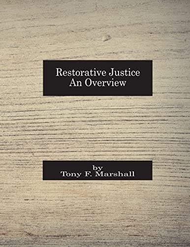 Restorative Justice An Overview