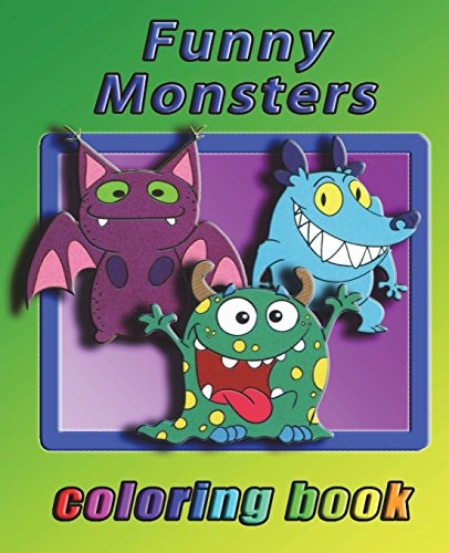 Funny Monsters Coloring Book for All Ages