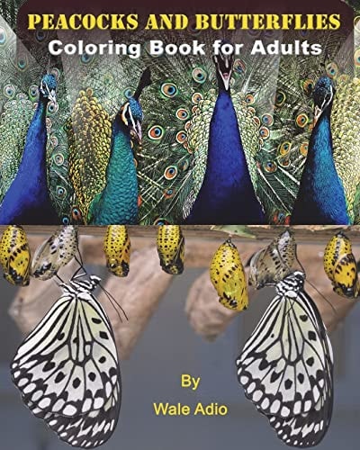 Peacocks and Butterflies Coloring Book for Adults