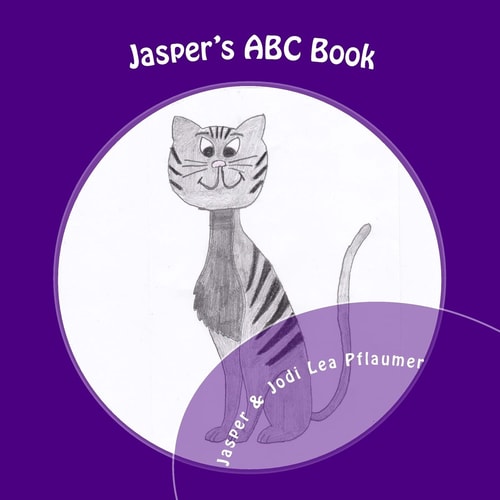Jasper's ABC Book A Journey Through the Alphabet by a Cat with an Attitude!