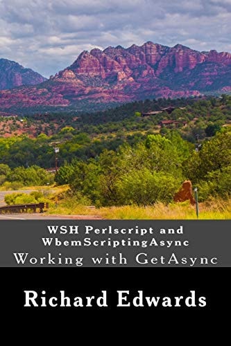 WSH Perlscript and WbemScriptingAsync Working with GetAsync