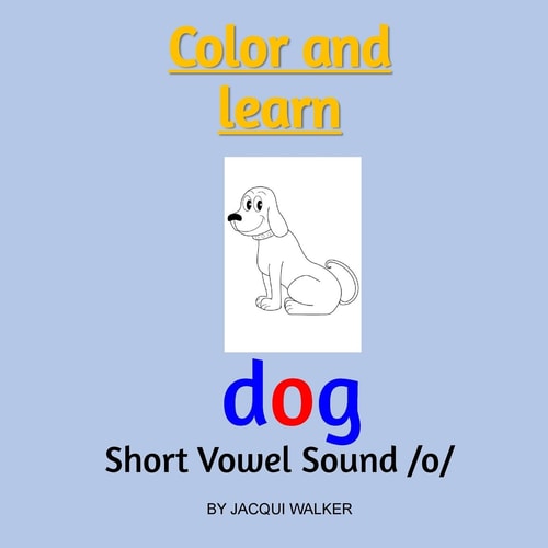 Short Vowel Sound /o/ American English Color and Learn