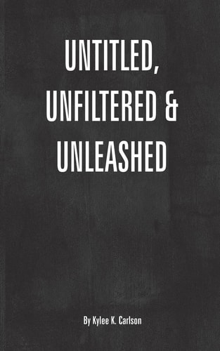 Untitled, Unfiltered, and Unleashed