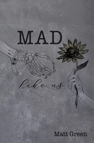Mad Like Us