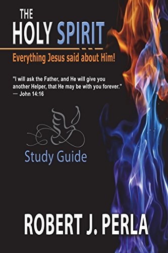 Everything Jesus Said About The Holy Spirit Study Guide