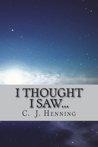 I Thought I Saw...