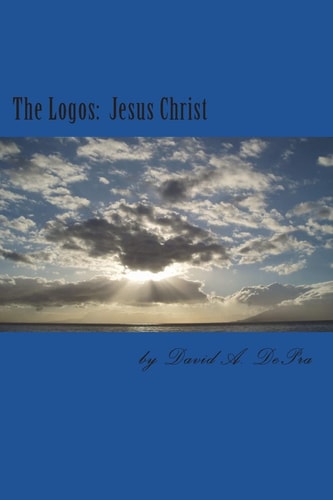 The Logos Jesus Christ