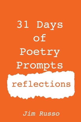 31 Days of Poetry Prompts Reflections