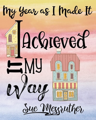 I Achieved It My Way Personal Memorandum Diary