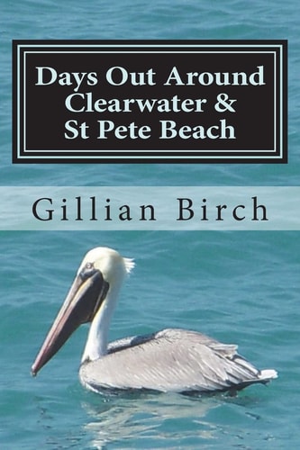 Days Out Around Clearwater and St Pete Beach