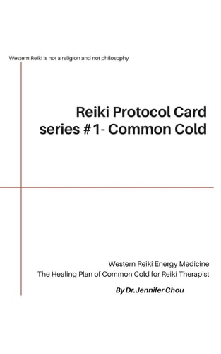 Reiki Protocol Card Series #1 - Common Cold The Healing Plan of Common Cold for Reiki Therapist