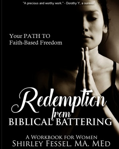 Redemption from Biblical Battering Your Path to Faith-Based Freedom