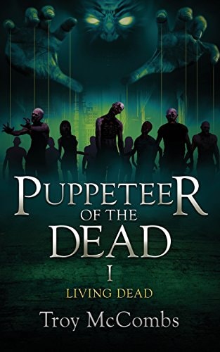 Puppeteer of the Dead Book 1 Living Dead
