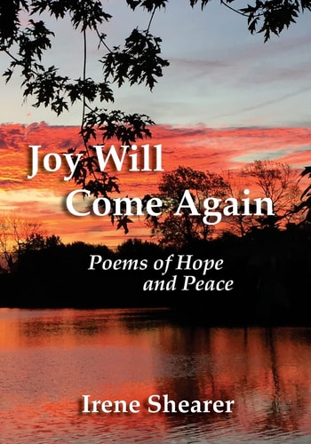 Joy Will Come Again Poems of Hope and Peace