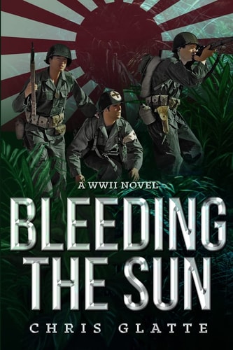 Bleeding The Sun WWII Novel