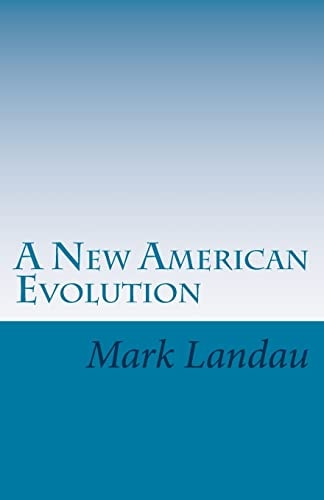 A New American Evolution To Save Our World