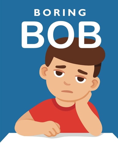Boring Bob
