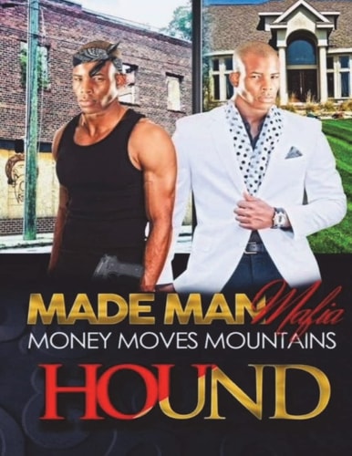 Made Man Mafia Money Moves Mountains