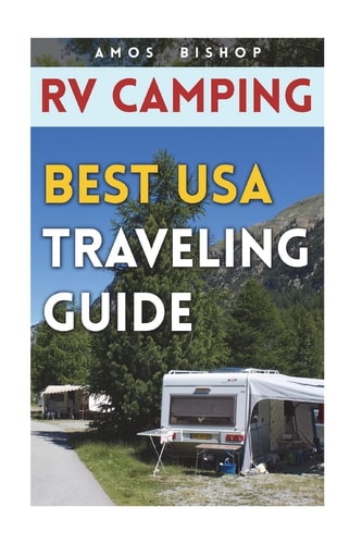 RV Camping Best USA Traveling Guide