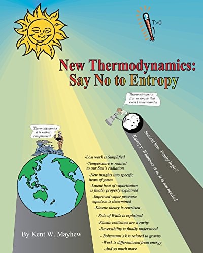 New Thermodynamics Say No to Entropy