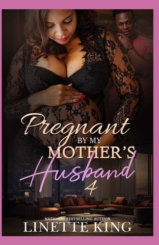 Pregnant by My Mother's Husband 4
