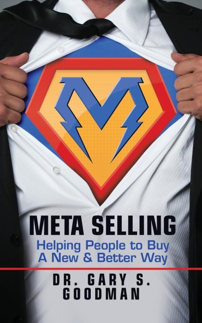 Meta Selling: Helping People to Buy a New & Better Way
