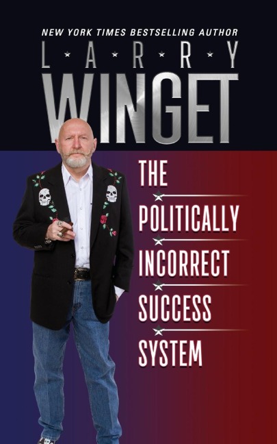The Politically Incorrect Success System