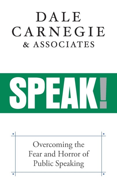 Speak!: Overcoming the Fear and Horror of Public Speaking